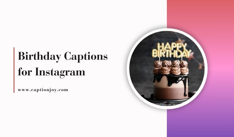 Birthday Captions for Instagram