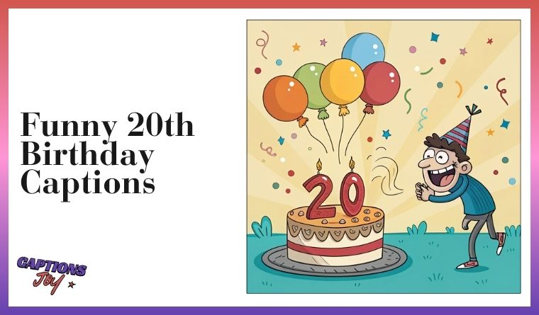 Funny 20th Birthday Captions (1)