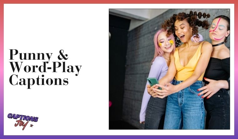 Punny & Word‑Play Captions