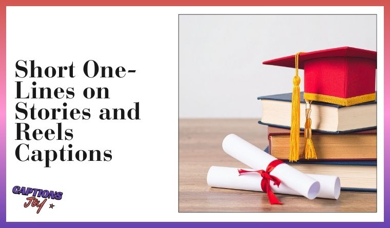 Short One-Lines on Stories and Reels Captions