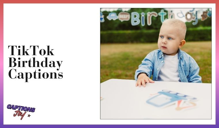 TikTok Birthday Captions