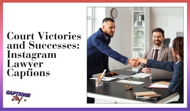 Court Victories and Successes: Instagram Lawyer Captions