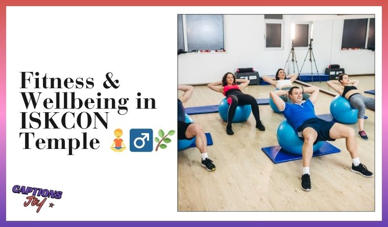 Fitness & Wellbeing in ISKCON Temple 🧘‍♂️🌿