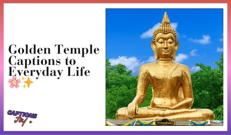 Golden Temple Captions to Everyday Life 🌸✨
