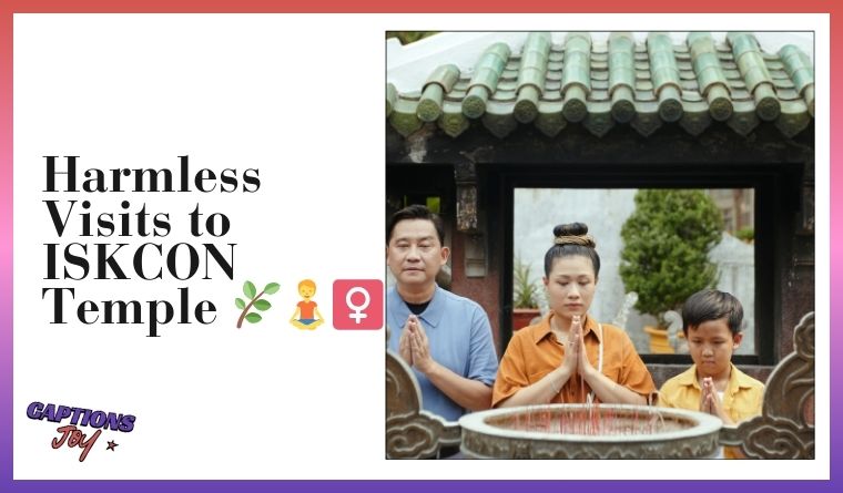 Harmless Visits to ISKCON Temple 🌿🧘‍♀️