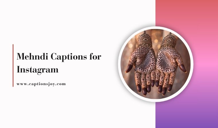 Mehndi Captions for Instagram