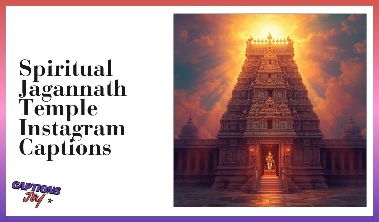 Spiritual Jagannath Temple Instagram Captions