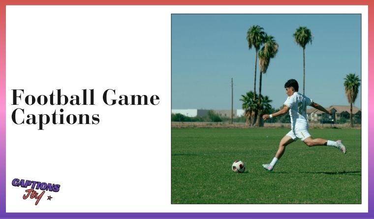 Football Game Captions 