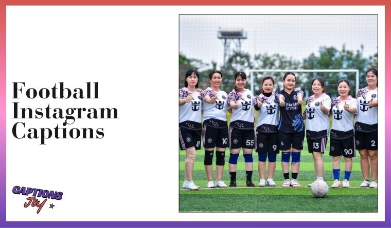 Football Instagram Captions