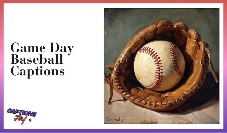 Game Day Baseball Captions 